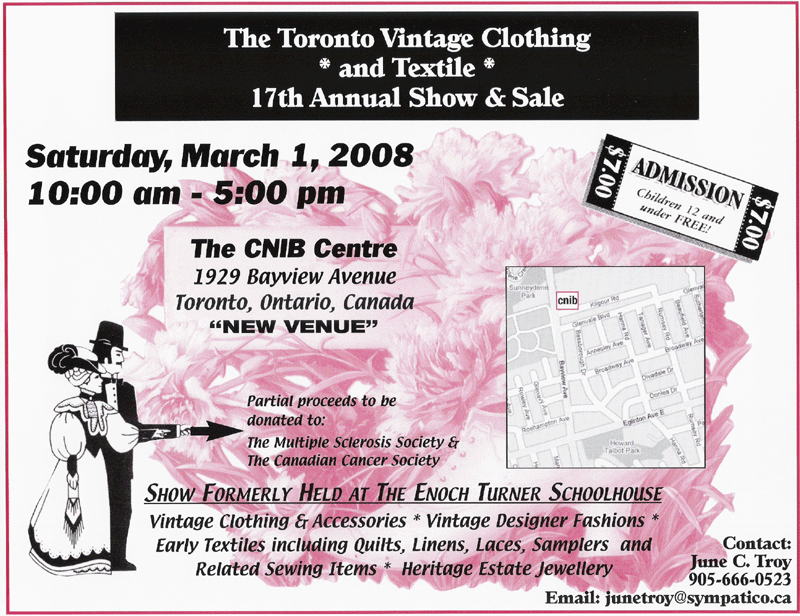 Once again it is time for the Annual Toronto Vintage Clothing and Textile Show and Sale. This year is our 17th. New for this year is the venue change. We will be at the CNIB Centre with plenty of reasonably priced underground parking @ $6.50 for the day. Arrive on time to get a spot. The cafe within the building will be opened from 11-3pm for your convenience. This year we have 28 exceptional vendors to showcase their delightful vintage for you.